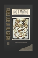 Réquiem por un alma maldita: Acto II : Manifesto (Spanish Edition) B0FCL2875W Book Cover