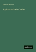 Appianus und seine Quellen (German Edition) 3563921830 Book Cover
