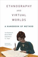 Ethnography and Virtual Worlds: A Handbook of Method, Updated Edition 0691264856 Book Cover