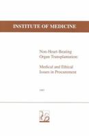 Non-Heart-Beating Organ Transplantation; Medical and Ethical Issues in Procurement 0309064244 Book Cover