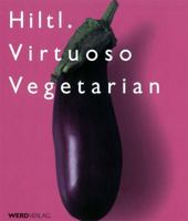 Hiltl Virtuoso Vegetarian 3859325345 Book Cover