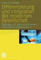 Differenzierung Und Integration Der Modernen Gesellschaft 3531146831 Book Cover