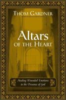 Altars of the Heart Study Guide 0768430097 Book Cover