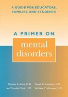 A Primer on Mental Disorders 0810839199 Book Cover