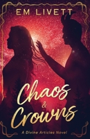 Chaos & Crowns 1959881256 Book Cover