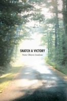 Snatch a Victory 059538966X Book Cover