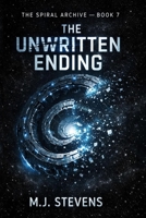 The Unwritten Ending (The Spiral Archive) B0GX1LLP39 Book Cover
