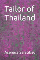 Tailor of Thailand B0CMJCJW4D Book Cover