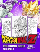 Dragonball z adult coloring book: Dragonball z coloring book for adults (100 pages High quality) dbz coloring books B08JVV9WWL Book Cover