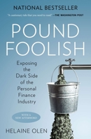 Pound Foolish: Exposing the Dark Side of the Personal Finance Industry 159184679X Book Cover