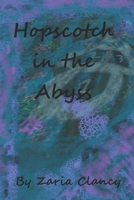 Hopscotch in the Abyss B0DDPLKQSF Book Cover