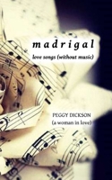 Madrigal: Love Songs B096TRWPCR Book Cover