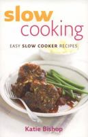 Slow Cooking: Easy Slow Cooker Recipes 0007288239 Book Cover