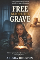 Free Before The Grave B0GSJQ4G1M Book Cover