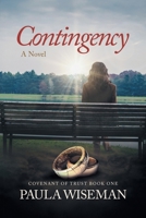 Contingency: Book One: Covenant of Trust Series 1967458790 Book Cover