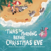 'Twas The Morning Before Christmas Eve 177829149X Book Cover