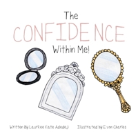 The Confidence Within Me B095LB4GLY Book Cover