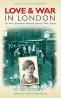 Love and War in London: A Woman’s Diary 1939-1942 0889204586 Book Cover