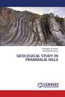 Geological Study in Pranmalai Hills 6205499142 Book Cover