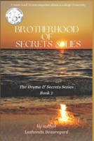 Brotherhood of Secrets & Lies (The Drama & Secrets Series) Book 2 1675558450 Book Cover