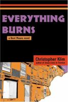 Everything Burns 0972690654 Book Cover