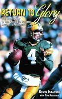 Return to Glory: The Inside Story of the Green Bay Packers Return to Prominence 0873414888 Book Cover