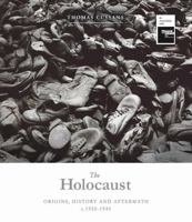 The Holocaust: Origins, History and Aftermath C.1920-1945 103542536X Book Cover