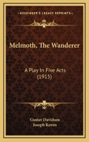 Melmoth: The Wanderer... 0548625220 Book Cover