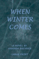 When Winter Comes B0GJRJZN2W Book Cover