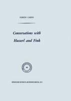 Conversations with Husserl and Fink 9024717930 Book Cover