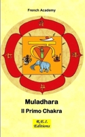 Muladhara - Il Primo Chakra 2372972693 Book Cover