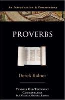 Proverbs: An Introduction & Commentary (The Tyndale Old Testament Commentary Series) 0877848610 Book Cover