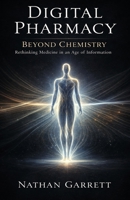 Digital Pharmacy: Beyond Chemistry B0H3Z664RV Book Cover