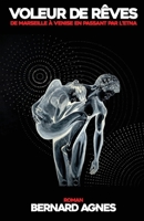 Voleur de rêves (French Edition) B0BBPQ4FS9 Book Cover