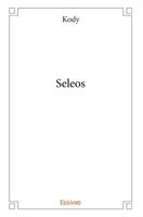 Seleos (French Edition) 2334209228 Book Cover