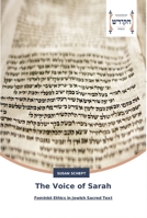The Voice of Sarah: Feminist Ethics in Jewish Sacred Text 363979527X Book Cover