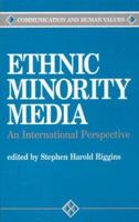 Ethnic Minority Media: An International Perspective 0803947232 Book Cover