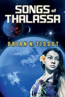 Songs of Thalassa 1098301501 Book Cover