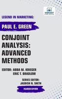 Conjoint Analysis: Advanced Methods 1636514715 Book Cover