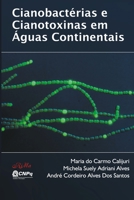 Cianobactérias e Cianotoxinas em Águas Continentais 8576561026 Book Cover