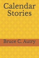 Calendar Stories B08J58PK66 Book Cover