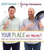 Your Place or Mine? 1921382791 Book Cover