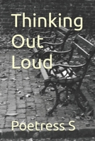 Thinking Out Loud B0DW3LJQZ5 Book Cover