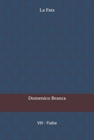 La Fata (Il Passero e la Fata) (Italian Edition) B0GL8GCMTM Book Cover