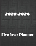 2020-2024 Five Year Planner: Monthly Schedule And Agenda Organizer Large 60 Months Annual Diary Journal for January- December Planning and Scheduling of yearly Activities (2020-2024 Monthly Planner) 1692768247 Book Cover