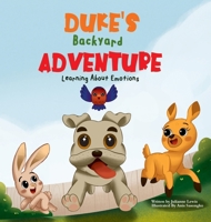 Duke's Backyard Adventure Learning About Emotions B0FQ1PG8WQ Book Cover