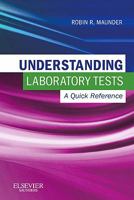 Understanding Laboratory Tests: A Quick Reference 1926648110 Book Cover