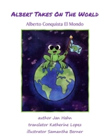 Albert Takes on the World 1960326244 Book Cover