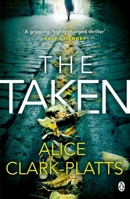 The Taken: DI Erica Martin Book 2 0718181107 Book Cover