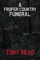 A Proper Country Funeral 1906657327 Book Cover